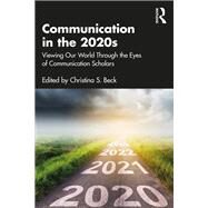 Communication in the 2020s by Beck, Christina S, 9781032111605