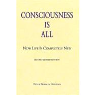 Consciousness is All by Dziuban, Peter Francis, 9781577331605