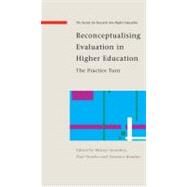 Reconceptualising Evaluative Practices in HE by Saunders, Murray; Trowler, Paul; Bamber, Veronica, 9780335241606