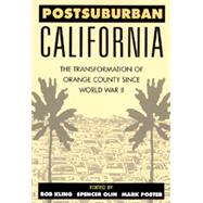 Postsuburban California by Kling, Rob; Olin, Spencer; Poster, Mark, 9780520201606