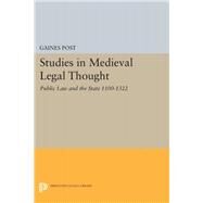 Studies in Medieval Legal Thought by Post, Gaines, 9780691651606