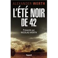 L'Et noir de 42 by Alexander Werth, 9782213721606