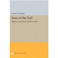 Sons of the Soil by Weiner, Myron, 9780691641607
