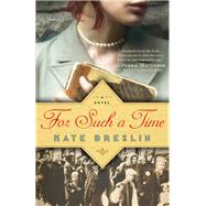For Such a Time by Breslin, Kate, 9780764211607
