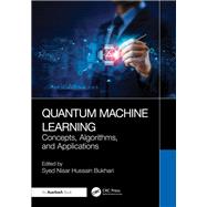 Quantum Machine Learning by Syed Nisar Hussain Bukhari, 9781040561607