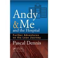 Andy & Me and the Hospital by Dennis, Pascal, 9781138431607