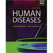 Bundle: Human Diseases, 4th + MindTap Basic Health Science, 2 terms (12 months) Printed Access Card by Neighbors, Marianne; Tannehill-Jones, Ruth, 9781305361607