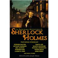 The Improbable Adventures of Sherlock Holmes by Adams, John Joseph, 9781597801607
