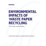 Environmental Impacts of Waste Paper Recycling by Virtanen, Yrjo; Earthscan, 9781853831607
