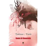Tattoo/ Tatu by Ni Chonchuir, Nuala, 9781903631607