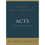 Acts by Jeremiah, David, 9780310091608