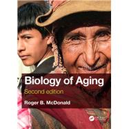 Biology of Aging by Mcdonald, Roger B., 9780367141608