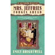 Mrs. Jeffries Forges Ahead by Brightwell, Emily, 9780425241608