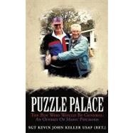 Puzzle Palace: The Boy Who Would Be General, an Odyssey of Manic Psychosis by Keller, Kevin, 9781440131608