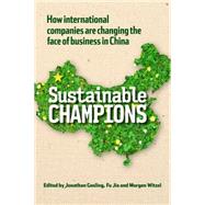 Sustainable Champions by Jia, Fu; Gosling, Jonathan; Witzel, Morgan, 9781783531608