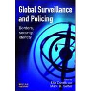 Global Surveillance and Policing by Zureik; Elia, 9781843921608