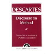 Descartes Discourse On Method by Lafleur, Laurence J., 9780023671609