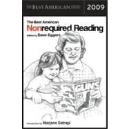 The Best American Nonrequired Reading 2009 by Eggers, Dave; Satrapi, Marjane; Nathan, Jesse (CON), 9780547241609