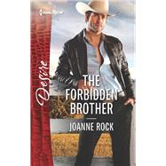 The Forbidden Brother by Rock, Joanne, 9781335971609