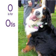 O Is for Otis by Neuman, Dana George, 9781523381609