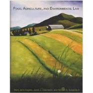 Food, Agriculture, and Environmental Law by Angelo, Mary Jane; Czarnezki, Jason J.; Eubanks, Bill, 9781585761609
