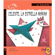Celeste, la estrella marina by Gil Martnez, Carmen; Queralt, Carmen, 9788498251609