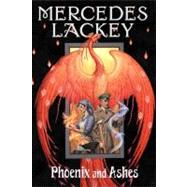 Phoenix and Ashes by Lackey, Mercedes, 9780756401610