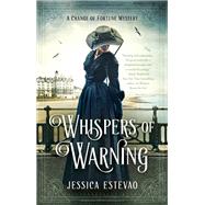 Whispers of Warning by Estevao, Jessica, 9780425281611