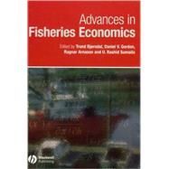 Advances in Fisheries Economics Festschrift in Honour of Professor Gordon R. Munro by Bjorndal, Trond; Gordon, Daniel; Arnason, Ragnar; Sumaila, Ussif Rashid, 9781405141611