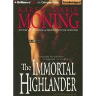 The Immortal Highlander by Moning, Karen Marie, 9781423341611