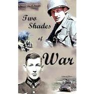Two Shades of War by Weiss, Edward, 9781438981611