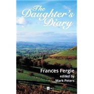 The Daughter's Diary by Fergie, Frances; Peters, Mark, 9781500631611