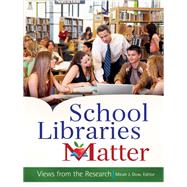 School Libraries Matter by Dow, Mirah J., 9781610691611
