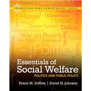 Essentials of Social Welfare Politics and Public Policy by DiNitto, Diana M.; Johnson, David H., 9780205011612