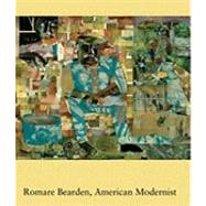 Romare Bearden, American Modernist by Edited by Ruth Fine and Jacqueline Francis, 9780300121612