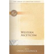 Western Asceticism by Chadwick, Owen, 9780664241612