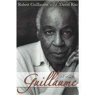 Guillaume by Guillaume, Robert; Ritz, David (CON), 9780826221612