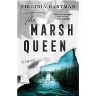 The Marsh Queen by Hartman, Virginia, 9781982171612