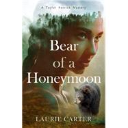 Bear of a Honeymoon by Carter, Laurie, 9781988281612