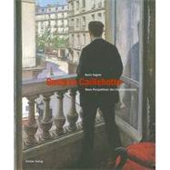 Gustave Caillebotte by Sagner, Karin, 9783777421612