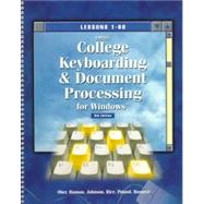 Gregg College Keyboarding and Document Processing for Windows: Lessons 1-60 by Ober, Scot; Hanson, Robert N.; Johnson, Jack E.; Rice, Arlene; Poland, Robert P.; Rossetti, Albert D., 9780028031613