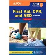 First Aid, CPR, and AED by American Academy of Orthopaedic Surgeons (AAOS); American College of Emergency Physicians (ACEP); Thygerson, Alton L.; Thygerson, Steven M., 9781284041613