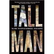 Tall Man A Death in Aboriginal Australia by Hooper, Chloe, 9781416561613