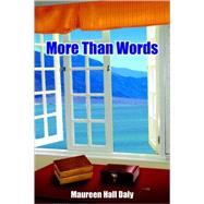 More Than Words by Daly, Maureen Hall, 9781420801613