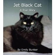 Jet Black Cat by Bunker, Emily, 9781425161613