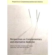 Perspectives on Complementary and Alternative Medicine by Heller,Tom;Heller,Tom, 9780415351614