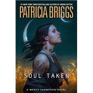 Soul Taken by Patricia Briggs, 9780440001614