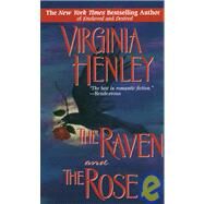 The Raven and the Rose by HENLEY, VIRGINIA, 9780440171614