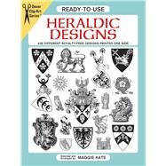 Ready-to-Use Heraldic Designs by Kate, Maggie, 9780486401614