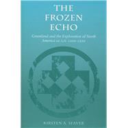 The Frozen Echo by Seaver, Kirsten A., 9780804731614
